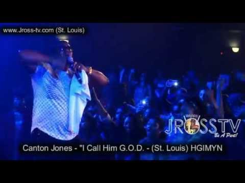 James Ross @ Canton Jones - "I Call Him G.O.D - (HGIMYN) - www.Jross-tv.com
