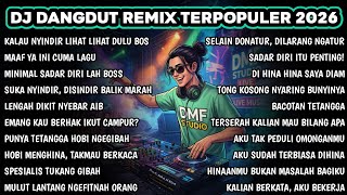 Download lagu DJ DANGDUT REMIX SPESIAL SINDIRAN TETANGGA🔥 TERPOPULER 2026  #dmfstudio  mp3