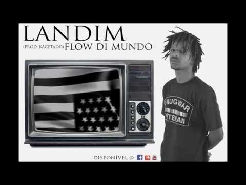 Landim - Flow Di Mundo (prod. Kacetado)