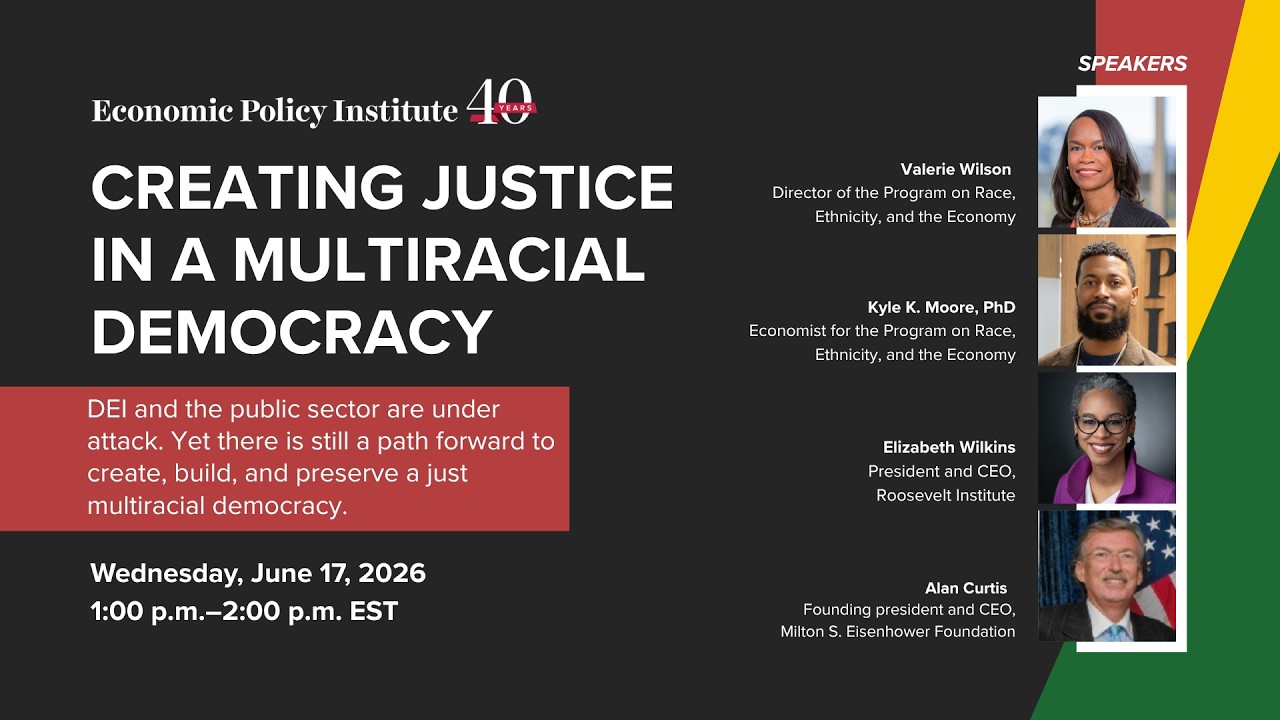 Creating Justice in a Multiracial Democracy | Economic Policy Institute