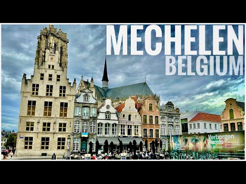 Mechelen, Belgium - perfect day trip from Brussels and/or Antwerp