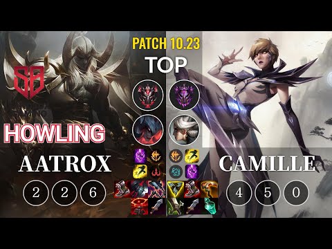 SB Howling Aatrox vs Camille Top - KR Patch 10.23