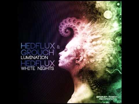 Hedflux & Grouch - Lumination (original mix)