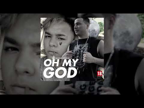 OH MY GOD  KodyCe ft King Montana