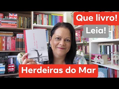 HERDEIRAS do MAR ? Mary Lynn Bracht