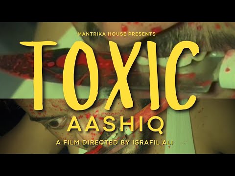 Israfil  Toxic Aashiq
