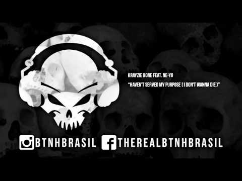 Krayzie Bone feat. Ne-Yo - Haven't Served My Purpose (I Don't Wanna Die)