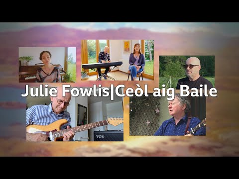 Julie Fowlis | Ceòl Aig Baile | Cànan nan Gàidheal | BBC ALBA