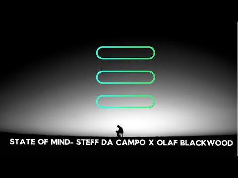 State Of Mind - Steff da campo x Olaf Blackwood