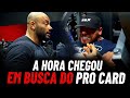O FIM DE UM OFF SEASON | EM BUSCA DO PRO CARD