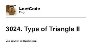 YouTube video '3024. Type of Triangle II (Leetcode Easy)'