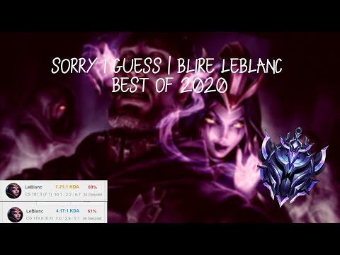 Sorryiguess | Blire LeBlanc 🌹 Best of 2020 LeBlanc Montage