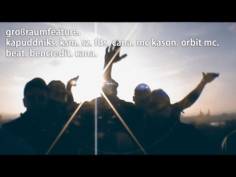 KapuDDniks & KSM - GROßRAUMFEATURE ft. Stupidozid, FDS, Orbit, MC Kason (Offizielles Video)