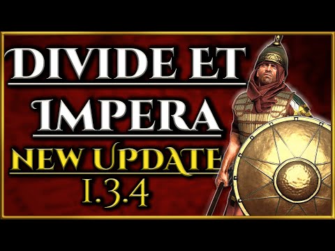 NEW UPDATE Overview for Divide Et Impera!! (1.3.4) 🎉 - Total War Rome 2