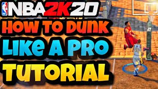 NBA 2K20 MOBILE TUTORIAL - HOW TO DUNK LIKE A PRO!