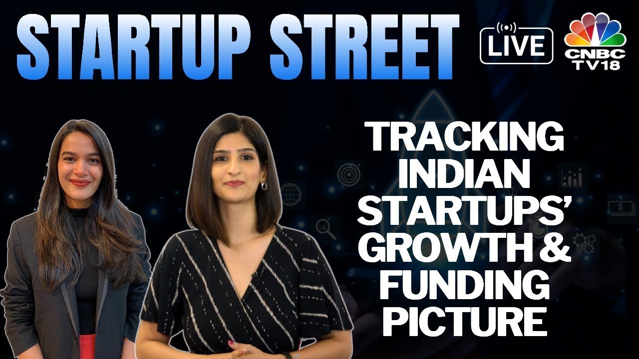 LIVE | Latest Developments From The Startup Space | Startup Street | Business News | CNBC TV18