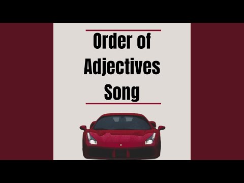 Order of Adjectives Song