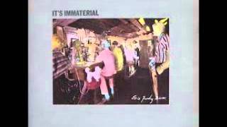 IT&#39;S IMMATERIAL - ED&#39;S FUNKY DINNER  1986