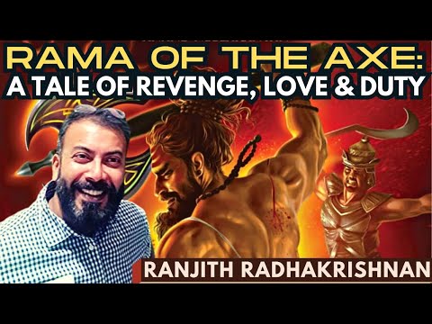 Ranjith Radhakrishnan I Rama of the Axe: The Epic Saga of Parashurama I Tale of Revenge, Love & Duty