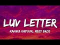 Luv Letter Lyrics Kanika Kapoor Ankhiyon Ne Likhe Love Letter Ve ️