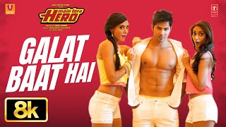 Download lagu Galat Baat Hai 8K Full Song | Varun Dhawan | Ileana D'Cruz | Nargis Fakhri | Main Tera Hero mp3 Download lagu Galat Baat Hai 8K Full Song | Varun Dhawan | Ileana D'Cruz | Nargis Fakhri | Main Tera Hero mp3