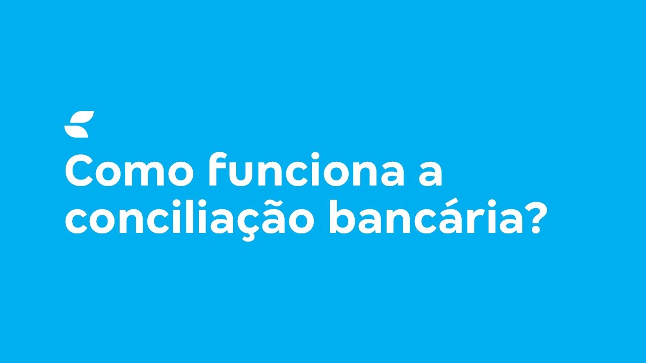 Conta Azul Pro - Como funciona a conciliação bancária?