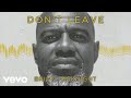 Brian McKnight - Don’t Leave [Visualizer]