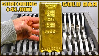 Shredding $41,000 SOLID GOLD BAR in SHREDDING MACHINE