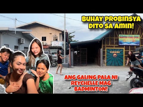 ANG GALING PALA MAG BADMINTON NI REYCHELLE!GANITO LANG KAMI KA SIMPLE PAG KASAMA NAMIN SI REYCHELLE!