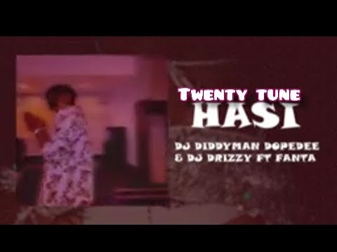 Twenty tune,yee fanta,dj diddyman dopedee hasi yegayega(audio remix)