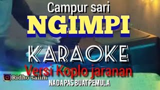 Download lagu NGIMPI KARAOKE VERSI KOPLO - AUDIO GLERR (NADA PAS) mp3