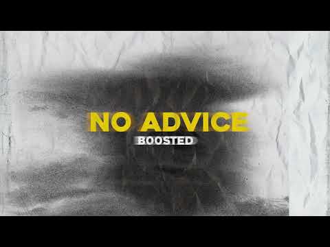 B00sted - No Advice (Official Audio)