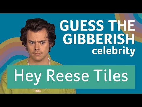 GUESS THE GIBBERISH - Celebrity Edition!