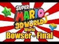Super Mario 3D World The Great Tower Of Bowser Land World Bowser Final
