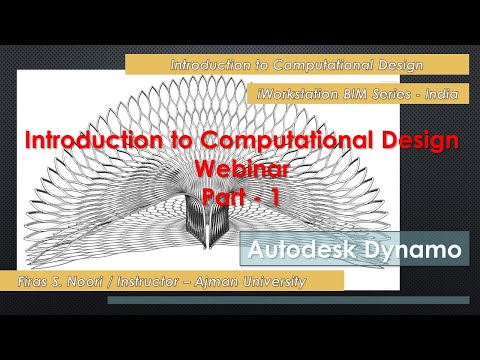 Introduction to Computation Design _  Part 1 _ Webinar by Firas Noori