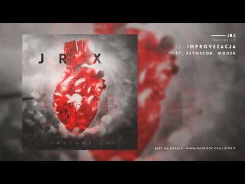 JRX - Improvezacja ft. Szymszon, Wodzu (Prod. Whtt x Klimek) [12/12]