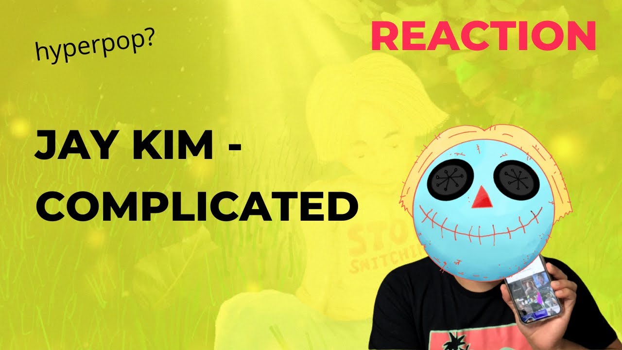 Music Marketer Reacts to complicated by Jay Kim