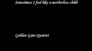 Sometimes I feel like a motherless child - G.G. Quartet