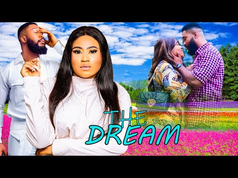 THE DREAM {FULL MOVIE} - ALEX CROSS, ROSABELLE JEANNE ADREWS ,2024 Latest Nigerian Nollywood Movie