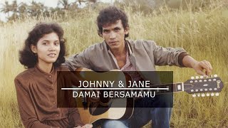 Download lagu Johnny & Jane 'Damai Bersamamu' mp3