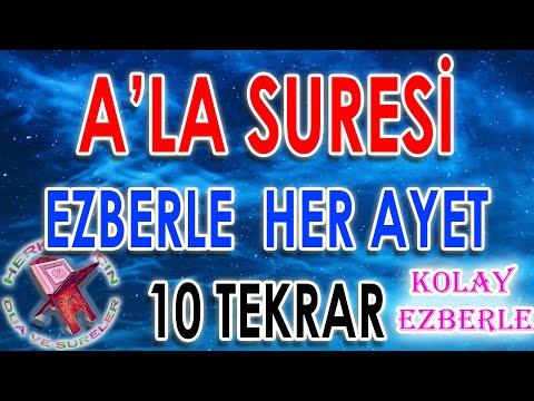 Ala suresi ezberle 10 tekrar Herkes için