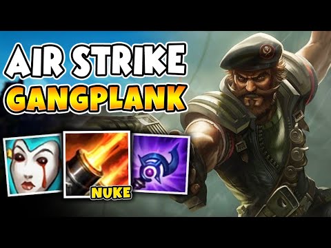 AP GANGPLANK UNLEASHES A FIRESTORM ON YOUR ENEMIES! (AIRSTRIKE) - League of Legends