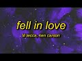 Lil Tecca Ken Carson Fell In Love Lyrics