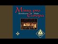 Kyrie Missa Pro Europa