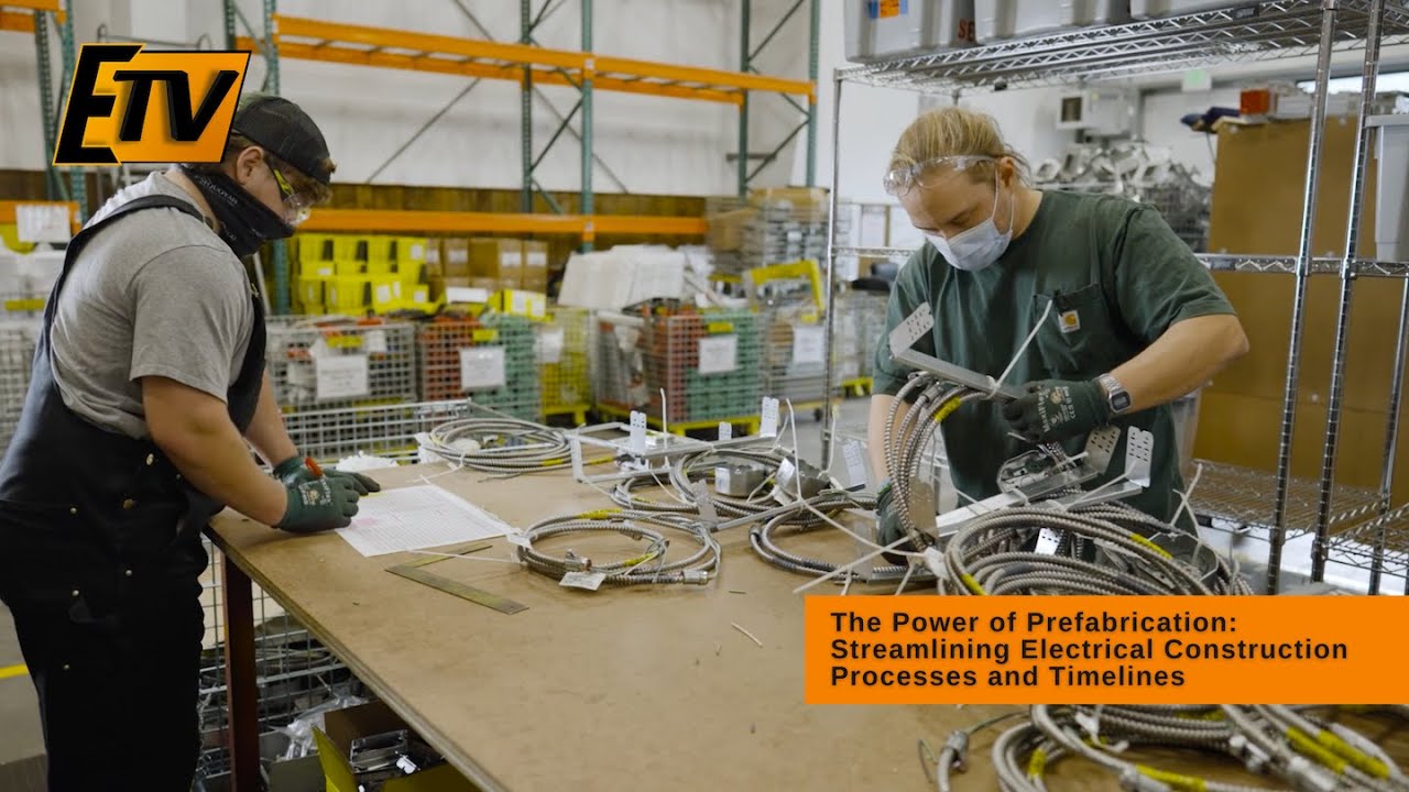 The Power of Prefabrication: Streamlining Electrical Construction Processes and Timelines