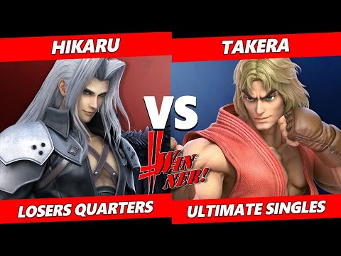 WINNER! #5 Losers Quarters - HIKARU (Sephiroth) Vs. takera (Ken) SSBU Ultimate Tournament