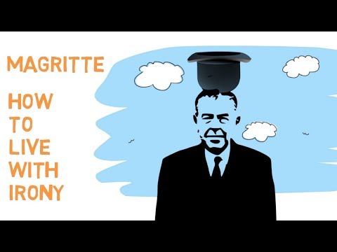 René Magritte: How to Live with Irony