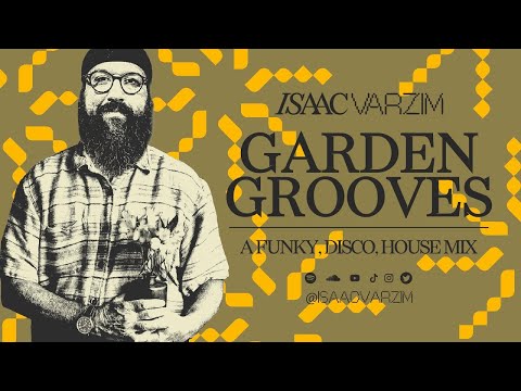 GARDEN GROOVES #01 – A Funky Disco House Classic (RELOADED)