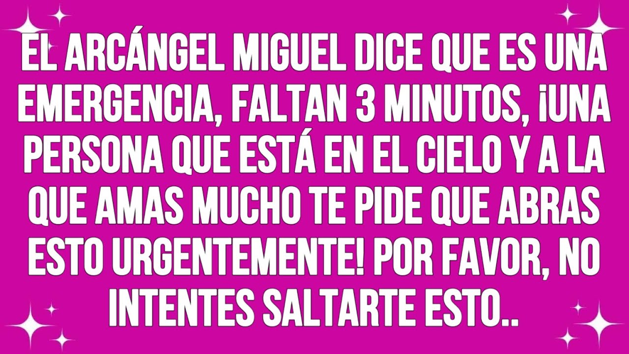 Archangel Michael says it's an emergency, 3 minutes left, someone is in heaven.