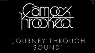 Camo & Krooked - Journey Through Sound